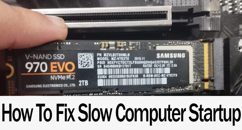 How To Fix Slow Computer Startup